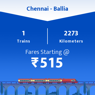 Chennai To Ballia Trains